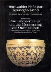 Das Land der Kelten um den Hunnenring von Otzenhausen, 240 S., Paperback, Verein fr Heimatkunde Nonnweiler 2000,  Kosten 8 Eu