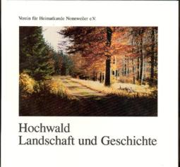 Hochwald, Landschaft und Geschichte, bunter Bildband, gebungen, Verein fr Heimatkunde Nonnweiler e.V., 1998,  Kosten 24 Eu